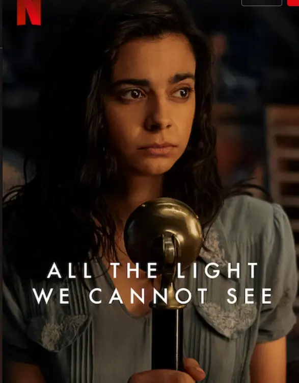 All the Light We Cannot See Netflix Movie 2023 Wikipedia, Cast, Film, Wiki, Story, Release Date, Location, Review